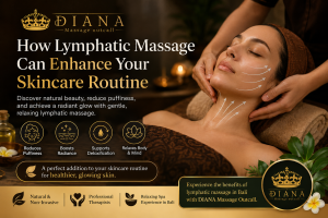 Lymphatic Massage Can Enhance Your Skincare with a relaxing facial massage treatment for glowing, refreshed, and radiant skin in Bali