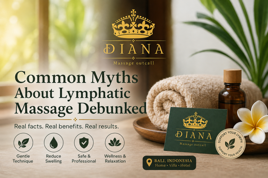 Learn the common myths about lymphatic massage debunked by practical experience, including realistic benefits, safety tips, and booking advice in Bali.